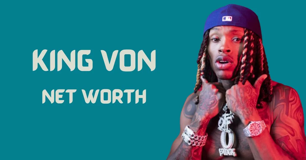 King Von Net Worth